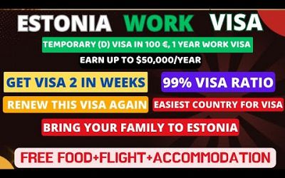 Estonia Work visa | Earn Up to$5000/Year | Get Visa in 2 Week | 99% Visa Ratio