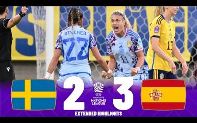 Spain vs Sweden | What a Game | Highlights | UEFA Women&#39;s Nations League 22-09-2023