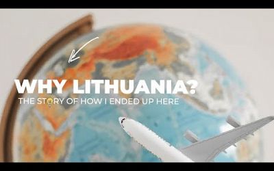 Storytime: Why I Chose To Come To Vilnius, Lithuania