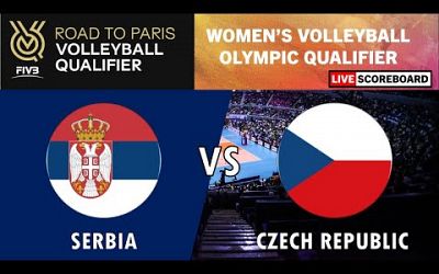 Serbia vs Czech Republic | Women&#39;s Volleyball Olympic Qualifier LIVE Scoreboard | Road to Paris 2024