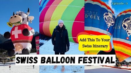Things To Do In Switzerland | Add This In Your Switzerland Travel Itinerary