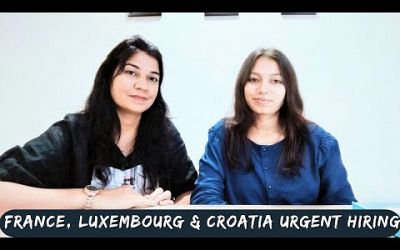 France, Luxembourg and Croatia Urgent Hirings/ Singapore Latest Visa #croatia #france #luxembourg