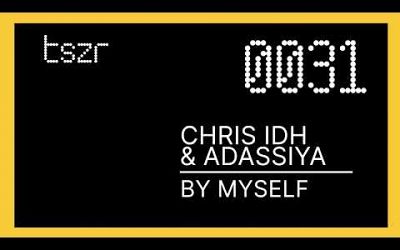 Chris IDH &amp; Adassiya - By Myself