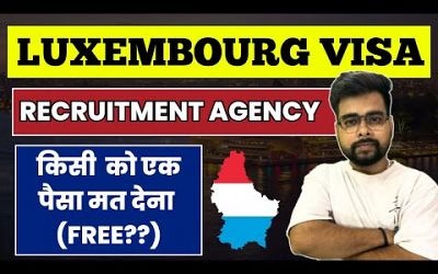 Luxembourg Recruitment Agency | Luxembourg Work visa 2024 | Luxembourg Jobs | Public Engine