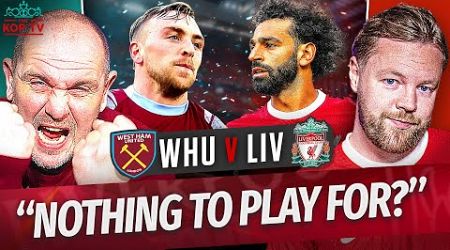 Nothing To Play For?! | West Ham v Liverpool | Match Preview | @WESTHAMFANTV