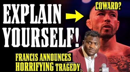 Colby Covington RUNS From Ian Garry Lika B**CH!! Francis Ngannou&#39;s NIGHTMARE Tragedy Explained...