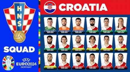 CROATIA SQUAD EURO 2024 | CROATIA SQUAD DEPTH EURO 2024 | UEFA EURO 2024 GERMANY
