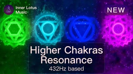 Higher Chakras Resonance | Full Night Opening &amp; Healing | 432Hz based Meditation &amp; Sleep Music