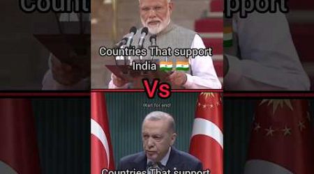 Countries That support India Vs Countries That support Turkey #shorts #youtubeshorts