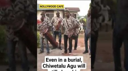 Even in a burial, Chiwetalu Agu will still show his wickedness #nollywoodmovies #chiwetaluagu #short
