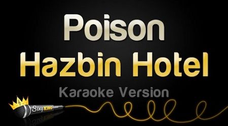Hazbin Hotel - Poison (Karaoke Version)