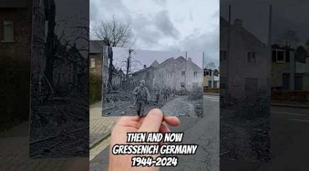Then and Now | Gressenich | 1944-2024 #then #now #picture #ww2 #history #germany