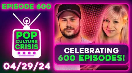 600th Episode Special! Britney Spears Breakdown, TikTok Rizz Party, Elon Musk&#39;s X TV | Ep. 600