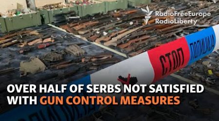 One Year After Serbian School Shooting: Has There Been Progress On Gun Control?