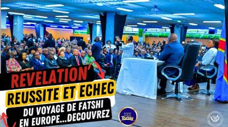 HKTODAY 02.05: REVELATION: VOIC LES REUSSITES ET ECHECS DU VOYAGE DE FATSHI EN EUROPE