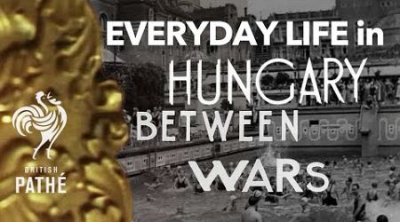 Everyday Life in...Interwar Hungary