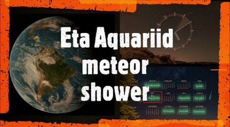 Heads Up: Meteors from Halleys Comet To Light Up Skies This Weekend - Eta Aquarid Meteor Shower