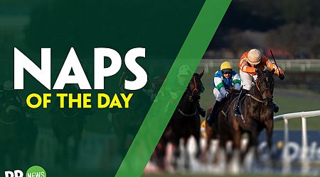 Today's NAPs Table of racing tips in UK & Ireland