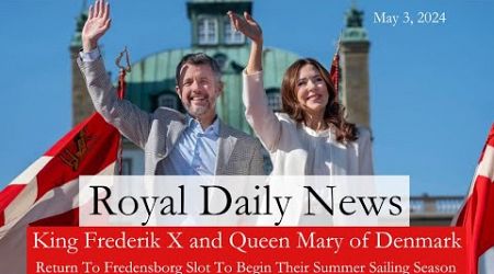 King Frederik X And Queen Mary of Denmark Return To Beautiful Fredensborg Castle &amp; More #RoyalNews