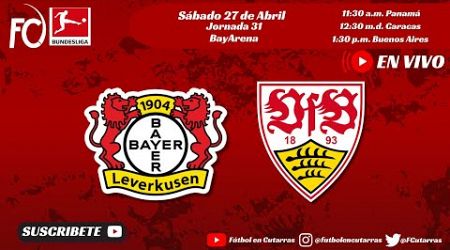 Bayer Leverkusen VS VfB Stuttgart | BUNDESLIGA | Jornada 31