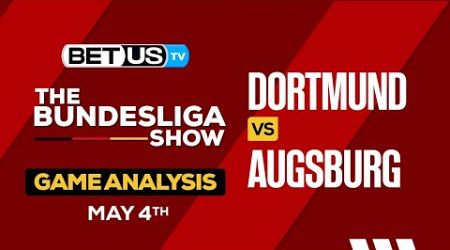 Dortmund vs Augsburg | Bundesliga Expert Predictions, Soccer Picks &amp; Best Bets