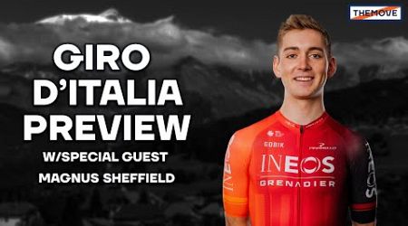 The Move 2024 Giro D&#39;Italia preview with special guest, Magnus Sheffield