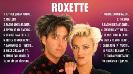 Roxette Greatest Hits 2024 Collection Top 10 Hits Playlist Of All Time