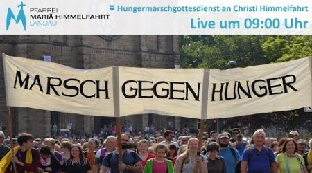 Hungermarschgottesdienst an Christi-Himmelfahrt 2024