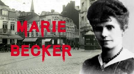 The Sensational Case of Marie Becker that shook 1930&#39;s Belgium