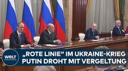 PUTINS KRIEG: Spannungen mit Westen nehmen zu! Russland zieht &quot;rote Linie&quot; bei der Ukraine-Hilfe