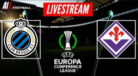 CLUB BRUGGE vs FIORENTINA Live Stream UEFA UECL EUROPA CONFERENCE LEAGUE SEMI FINAL Coverage