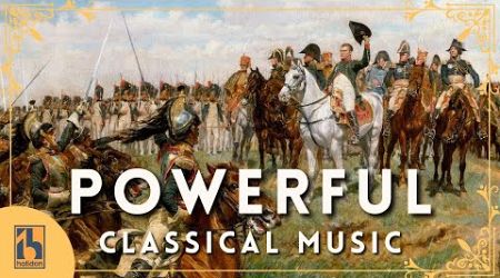 Classical Music that Makes You Feel POWERFUL