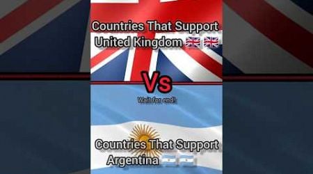 Countries That Support United Kingdom Vs Countries That Support Argentine #shorts #youtubeshorts