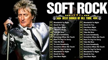 TOP 100 Greatest Hits Soft Rock - Rod Stewart, Eric Clapton, Lionel Richie, Phil Collins, Lobo