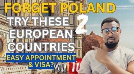 2 EUROPEAN COUNTRIES TO IMMIGRATE TO IN 2024 - EASY APPOINTMENT &amp; VISA?