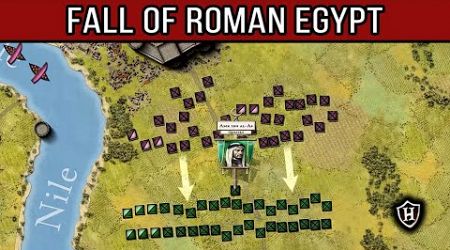 Rome&#39;s last stand in Egypt - Battle of Heliopolis, 640 AD - Arab conquest of Egypt