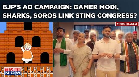 BJP&#39;s Hilarious Ads: Gamer Modi, Soros Link &amp; Sharks| How Saffron Party Stung Congress, I.N.D.I.A