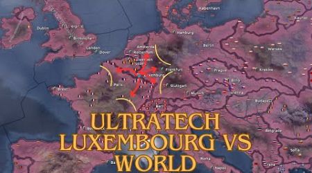 Ultratech Luxembourg VS world - HOI4 timelapse