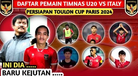 WAKTUNYA MENDUNIA. DAFTAR SKUAD EMAS TIMNAS U20 INDONESIA VS ITALY TURNAMEN TOULON CUP PARIS 2024