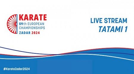 European Senior Karate &amp; Para-Karate Championships Zadar 2024 | Tatami 1
