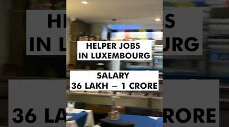 Luxembourg Jobs for indians | Job vacancy in Luxembourg | Luxembourg Jobs for indians