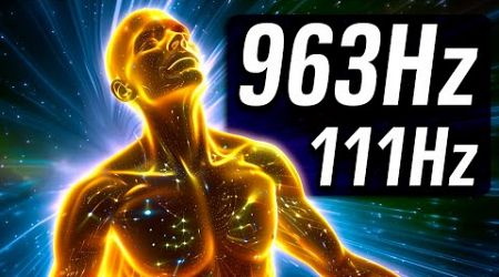 Your CELLS WILL START VIBRATING 111Hz + 963Hz PINEAL Gland Activation