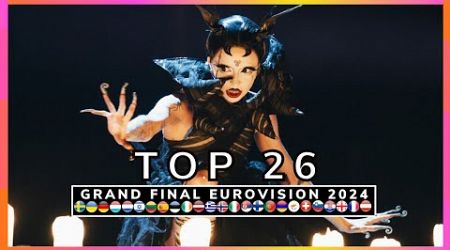 TOP 26 | GRAND FINAL - EUROVISION SONG CONTEST 2024 | ESC 2024