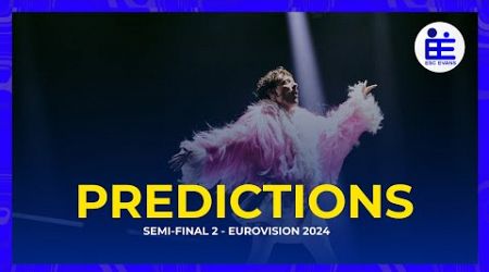 Eurovision 2024: Semi-FInal 2 - My Predictions