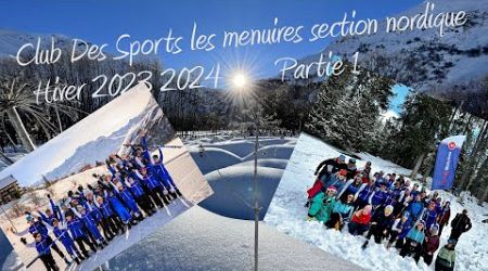 Club Des Sports Les Menuires Section Nordique Hiver 2023 2024 partie 1