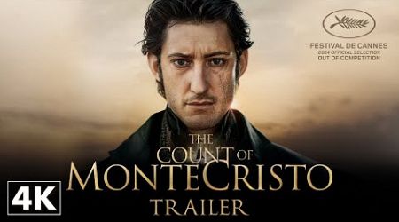 The Count of Monte-Cristo : Official Trailer in 4K