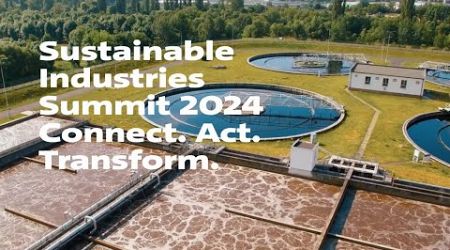 Sustainable Industries Summit 2024: Embrace Innovation