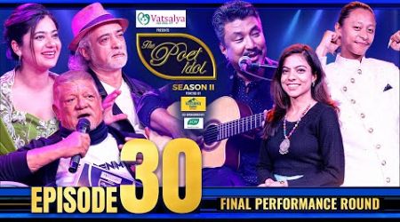 The Poet Idol Season 2 | Top 4 FINAL PERFORMANCE | Epi 30 | Anup, Keki, Upendra, Viplob