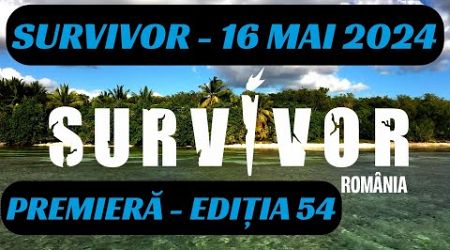 Survivor ALL Stars Romania 16 MAI COMPLET | EDITIA 54