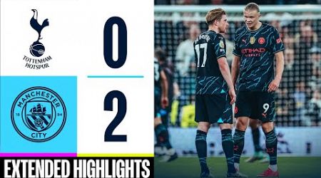 Tottenham 0-2 Man City | Ortega saves &amp; Haaland brace sends City top! | EXTENDED HIGHLIGHTS